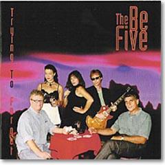  The Be Five - Trying To Forget