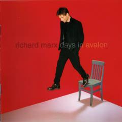  Richard Marx - Days in Avalon