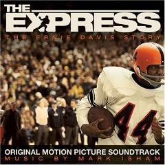  Express, The: The Ernie Davis Story - soundtrack / :      - 